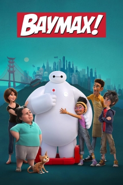 watch Baymax! Movie online free in hd on Red Stitch