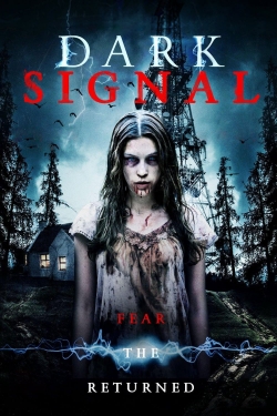 watch Dark Signal Movie online free in hd on Red Stitch