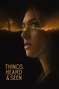 watch Things Heard & Seen Movie online free in hd on Red Stitch