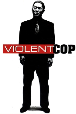 watch Violent Cop Movie online free in hd on Red Stitch