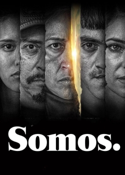 watch Somos. Movie online free in hd on Red Stitch