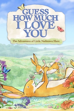 watch Guess How Much I Love You Movie online free in hd on Red Stitch