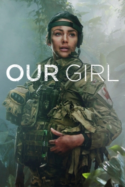 watch Our Girl Movie online free in hd on Red Stitch