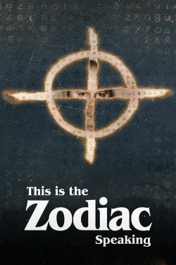 watch This Is the Zodiac Speaking Movie online free in hd on Red Stitch