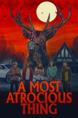 watch A Most Atrocious Thing Movie online free in hd on Red Stitch