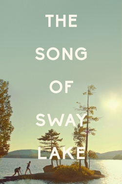 watch The Song of Sway Lake Movie online free in hd on Red Stitch