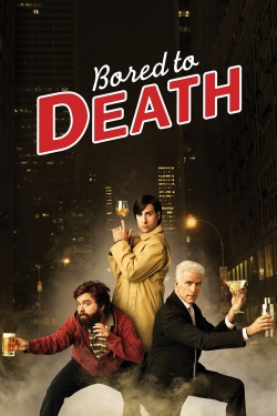 watch Bored to Death Movie online free in hd on Red Stitch