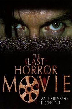 watch The Last Horror Movie Movie online free in hd on Red Stitch