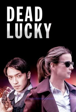 watch Dead Lucky Movie online free in hd on Red Stitch