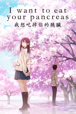 watch I Want to Eat Your Pancreas Movie online free in hd on Red Stitch