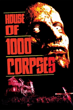 watch House of 1000 Corpses Movie online free in hd on Red Stitch