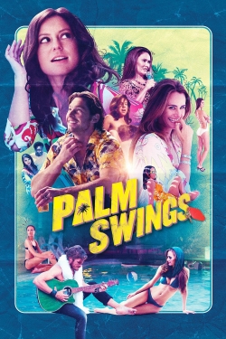 watch Palm Swings Movie online free in hd on Red Stitch