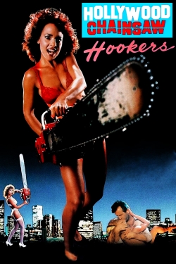 watch Hollywood Chainsaw Hookers Movie online free in hd on Red Stitch