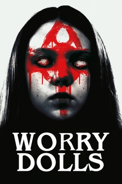 watch Worry Dolls Movie online free in hd on Red Stitch