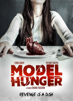 watch Model Hunger Movie online free in hd on Red Stitch