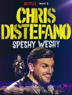 watch Chris Distefano: Speshy Weshy Movie online free in hd on Red Stitch