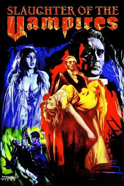 watch The Slaughter of the Vampires Movie online free in hd on Red Stitch