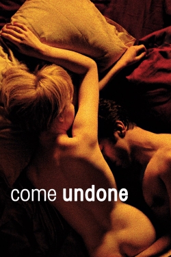 watch Come Undone Movie online free in hd on Red Stitch