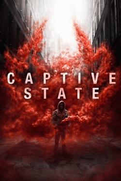 watch Captive State Movie online free in hd on Red Stitch