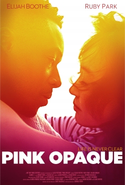 watch Pink Opaque Movie online free in hd on Red Stitch