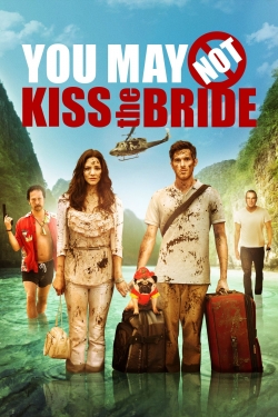 watch You May Not Kiss the Bride Movie online free in hd on Red Stitch