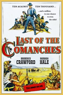 watch Last of the Comanches Movie online free in hd on Red Stitch