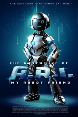 watch The Adventure of A.R.I.: My Robot Friend Movie online free in hd on Red Stitch