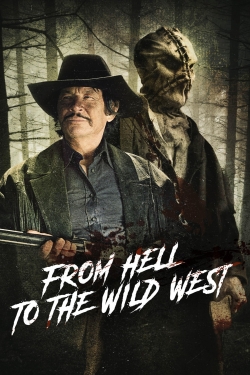 watch From Hell to the Wild West Movie online free in hd on Red Stitch