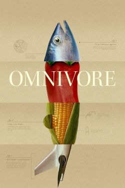 watch Omnivore Movie online free in hd on Red Stitch