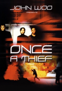 watch Once a Thief Movie online free in hd on Red Stitch