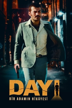 watch Dayı: Bir Adamın Hikâyesi Movie online free in hd on Red Stitch