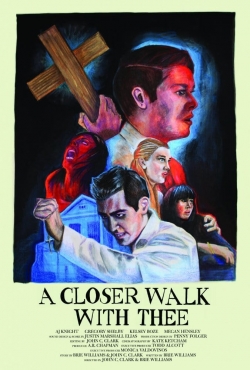 watch A Closer Walk with Thee Movie online free in hd on Red Stitch