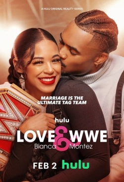 watch Love & WWE: Bianca & Montez Movie online free in hd on Red Stitch