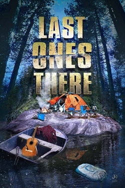 watch Last Ones There Movie online free in hd on Red Stitch