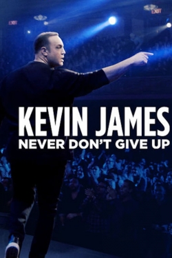 watch Kevin James: Never Don't Give Up Movie online free in hd on Red Stitch