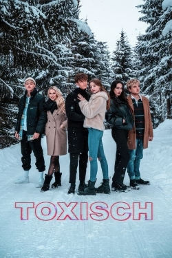 watch Toxisch Movie online free in hd on Red Stitch