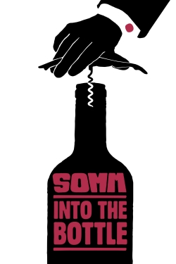 watch Somm: Into the Bottle Movie online free in hd on Red Stitch