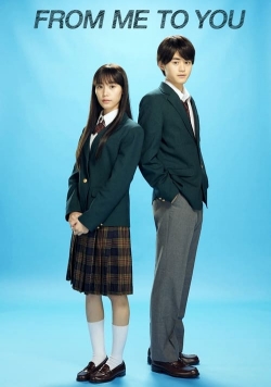 watch From Me to You: Kimi ni Todoke Movie online free in hd on Red Stitch