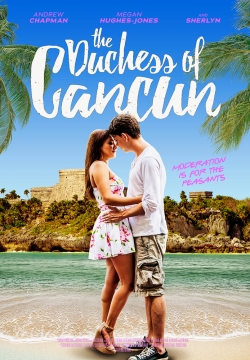watch The Duchess of Cancun Movie online free in hd on Red Stitch