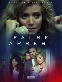 watch False Arrest Movie online free in hd on Red Stitch