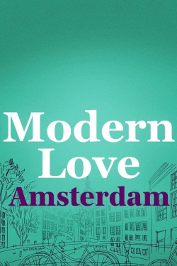 watch Modern Love Amsterdam Movie online free in hd on Red Stitch