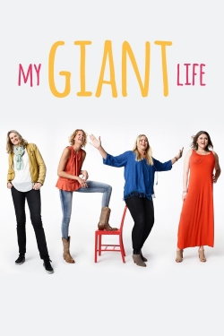 watch My Giant Life Movie online free in hd on Red Stitch