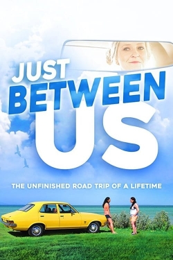 watch Just Between Us Movie online free in hd on Red Stitch