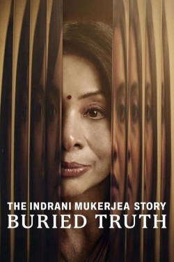 watch The Indrani Mukerjea Story: Buried Truth Movie online free in hd on Red Stitch