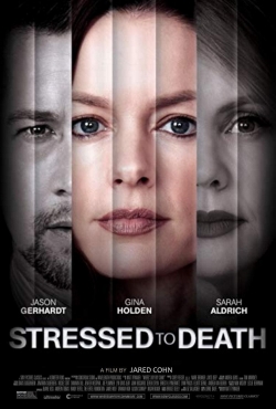 watch Stressed To Death Movie online free in hd on Red Stitch