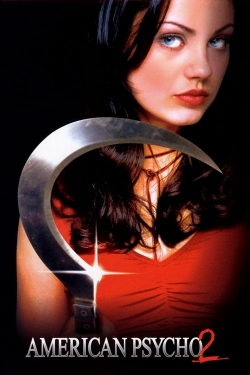 watch American Psycho II: All American Girl Movie online free in hd on Red Stitch