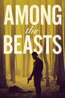 watch Among the Beasts Movie online free in hd on Red Stitch