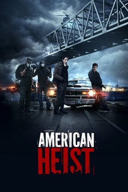 watch American Heist Movie online free in hd on Red Stitch