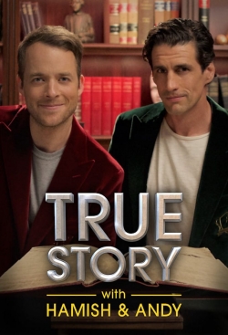 watch True Story with Hamish & Andy Movie online free in hd on Red Stitch