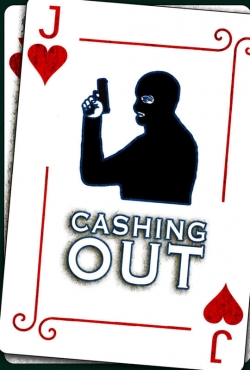 watch Cashing Out Movie online free in hd on Red Stitch